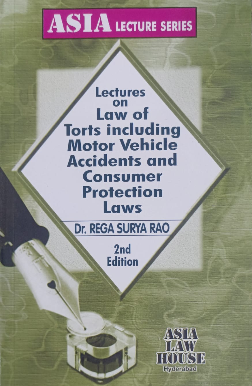 law Of Torts Including Motor Vehicle Accidents And Consumer Protection laws